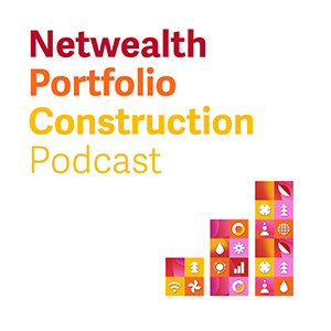 Netwealth Portfolio Construction Podcast Banner - Warakirri Global Emerging Markets Fund